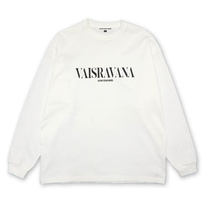 VAISRAVANA L/S【WHITE】